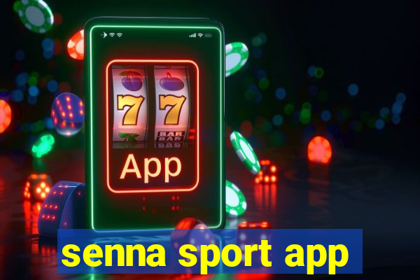 senna sport app